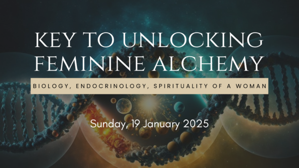 WEBINAR: “Key to Unlocking Feminine Alchemy”